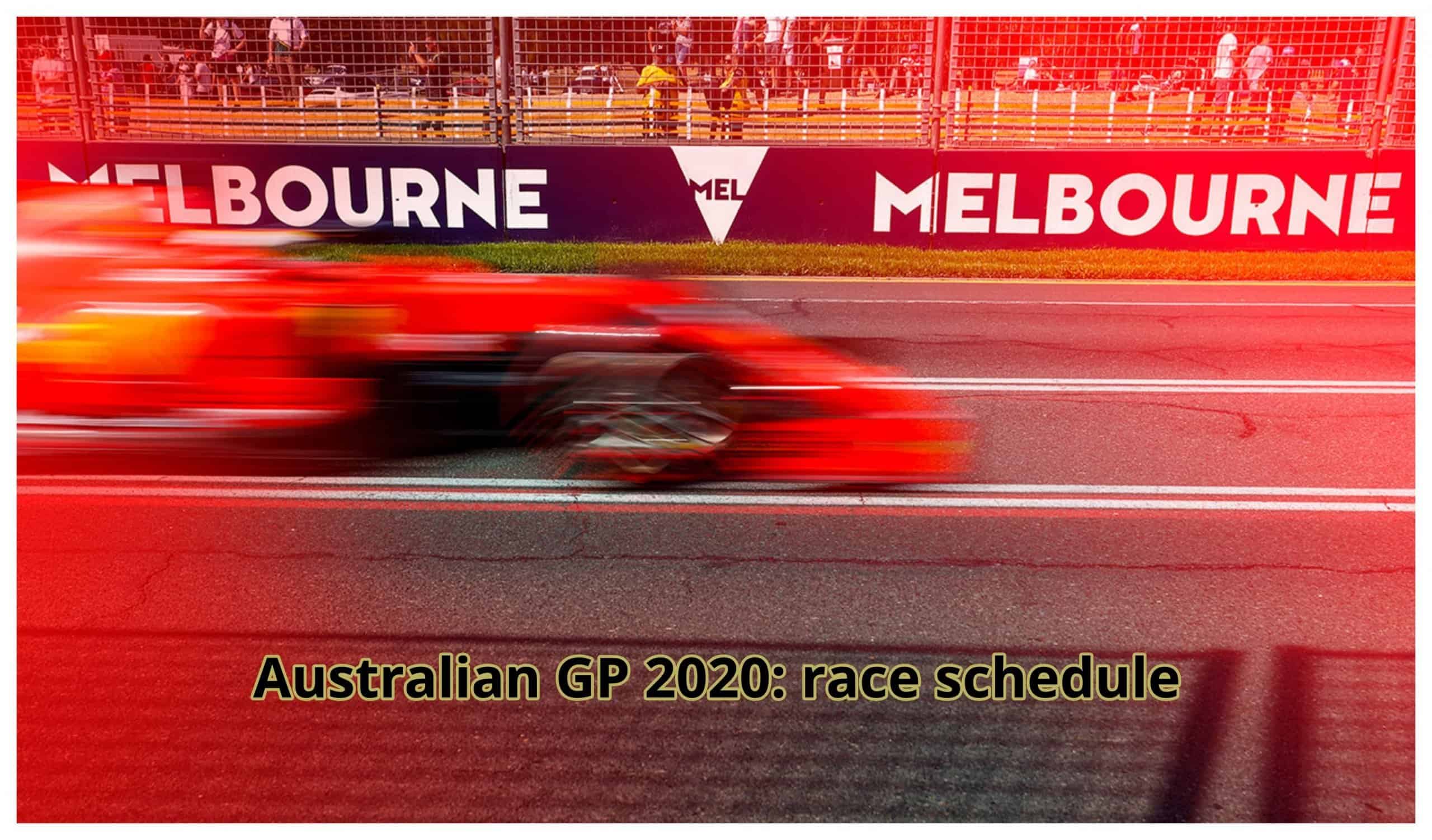 On the Way to Australian GP 2020: race schedule