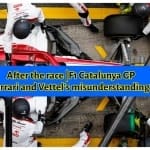 F1 Spanish GP | After the race: Vettel's misunderstanding