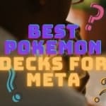 5 Best Pokemon Decks for online tgc meta and tournaments